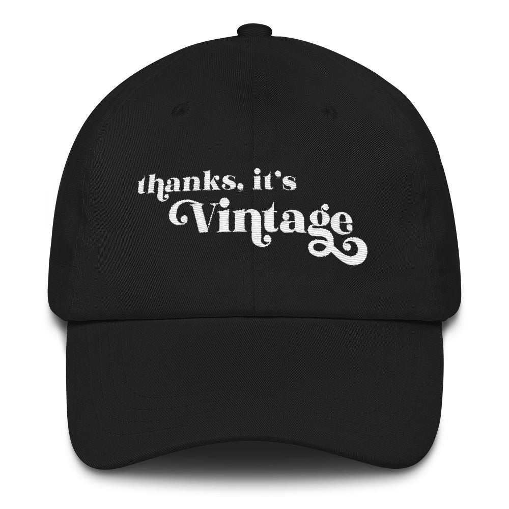 Thanks, It's Vintage Dad Hat